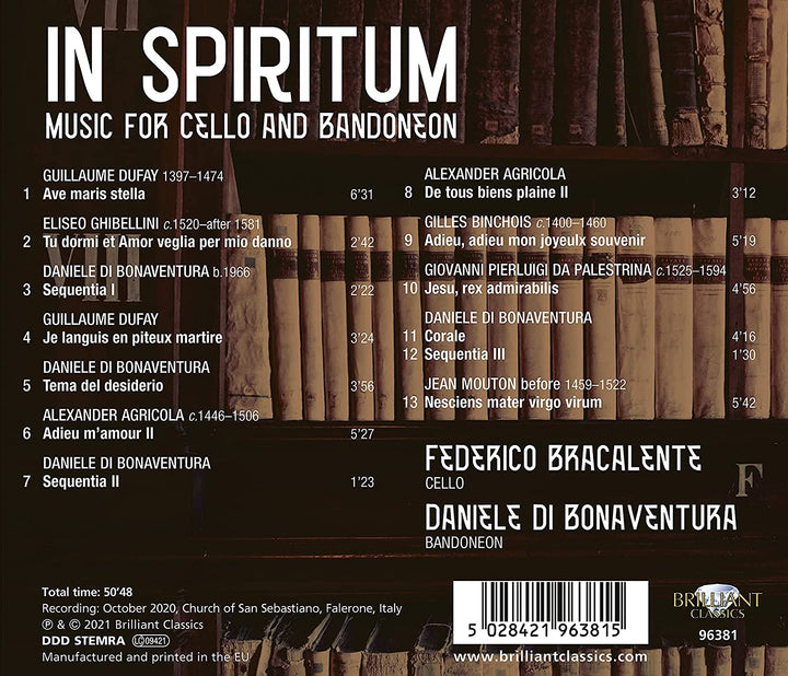 Federico Bracalente – In Spiritum; Musik für Cello und Bandoneon von DuFay, Ghibellini, di Bonaventura, Agricola, Binchois, Palestrina &amp; Mouton [Audio-CD]