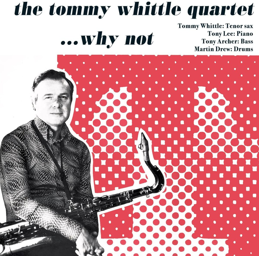 Das Tommy Whittle Quartett – Why Not [Audio CD]