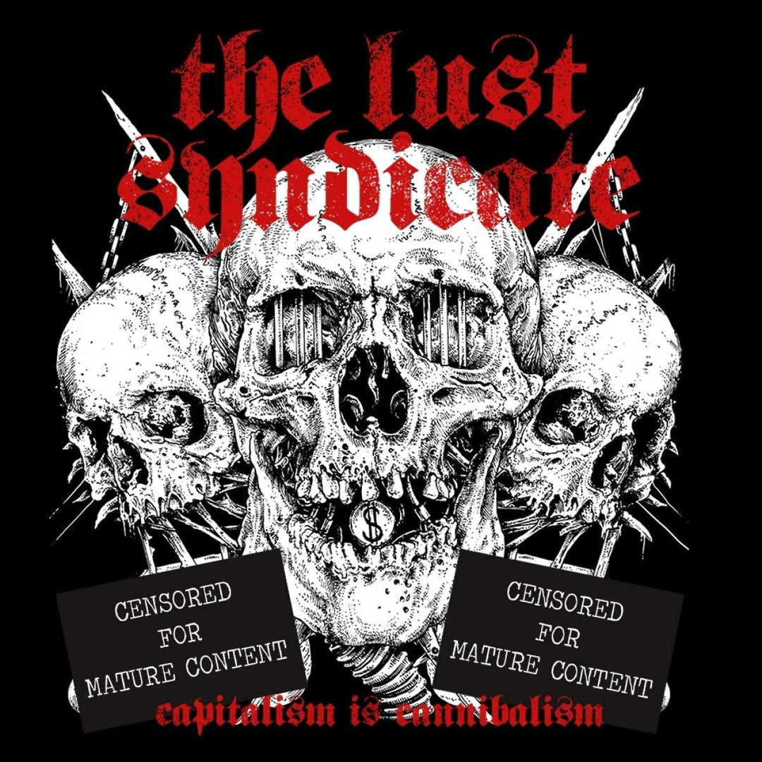 The Lust Syndicate – Kapitalismus ist Kannibalismus [Vinyl]