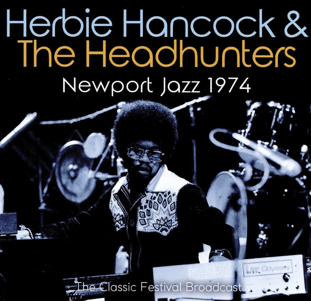 Herbie Hancock – Newport Jazz 1974 [Audio-CD]