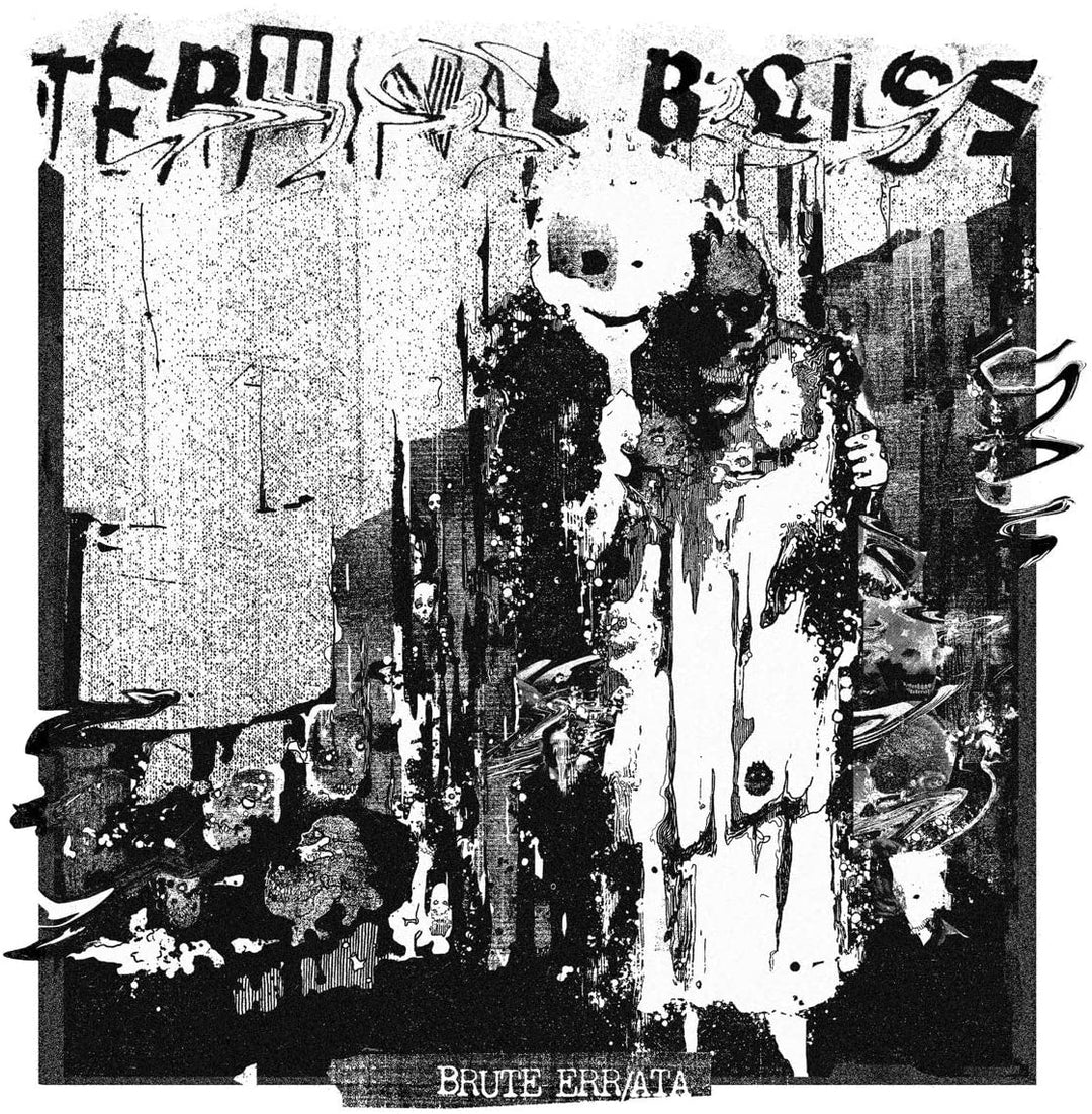 Terminal Bliss – Brute Err/ata [Vinyl]