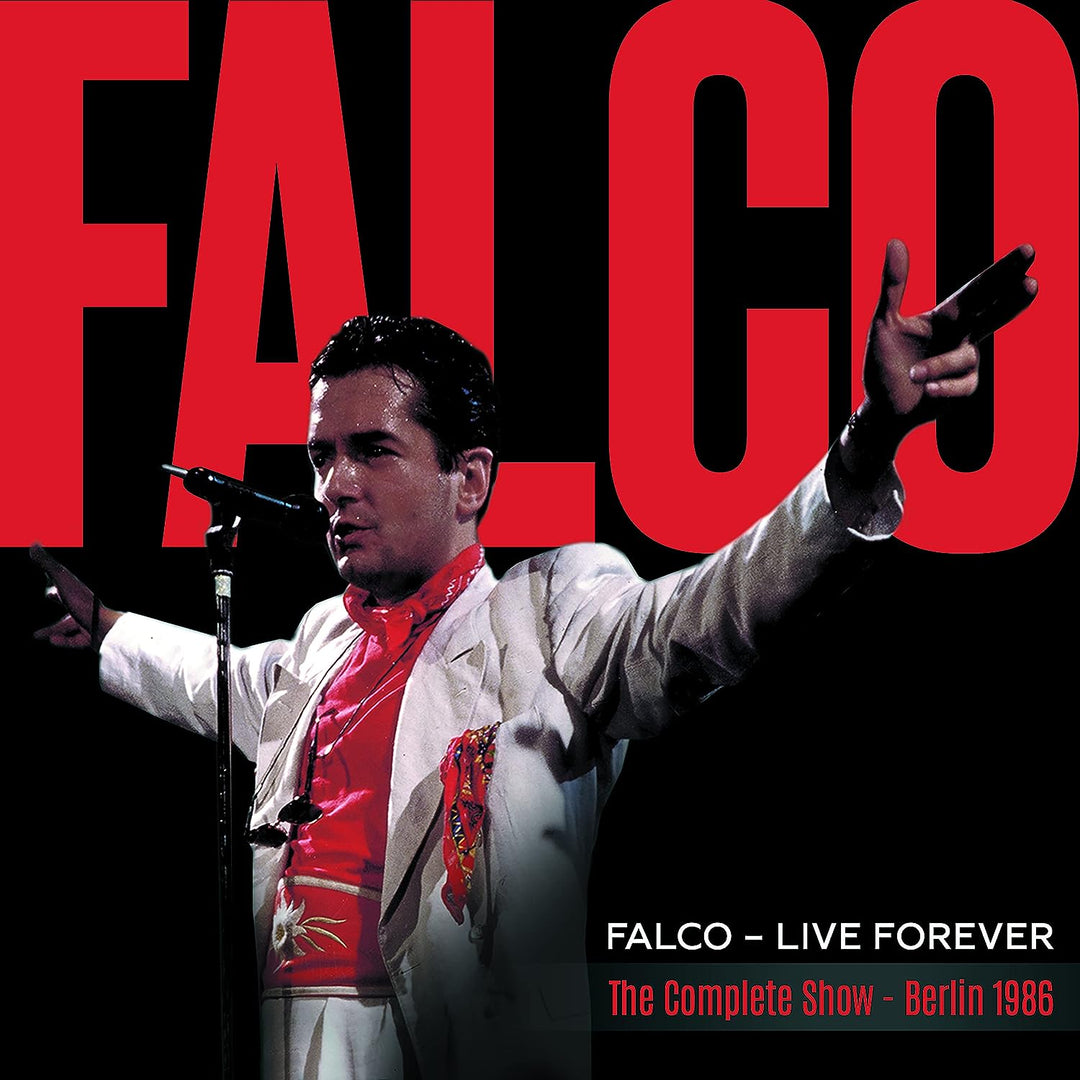 Falco – Live Forever (The Complete Show – Berlin 1986) [2023 Remaster] [Audio CD]