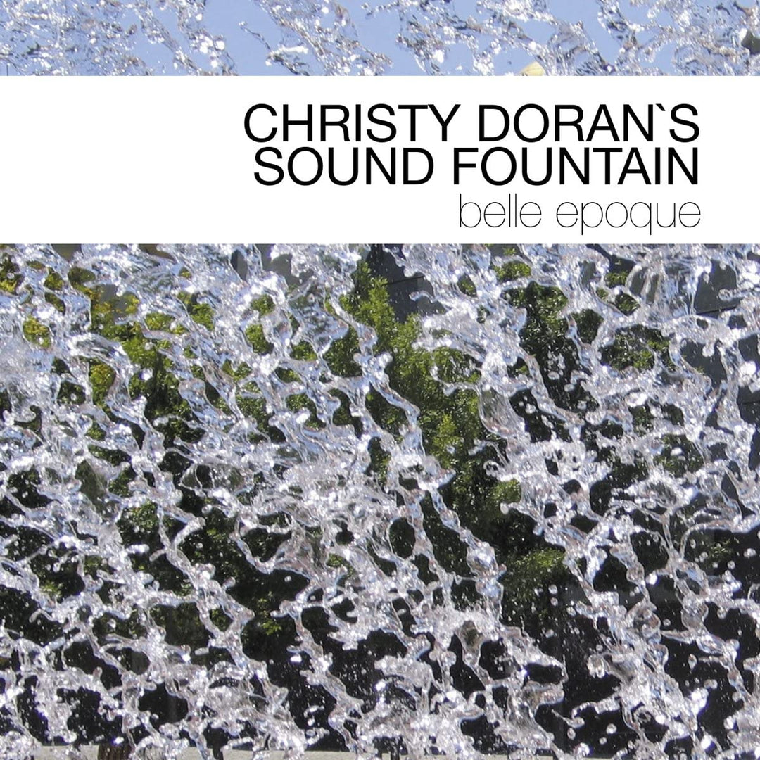 Christy Dorans Klangbrunnen – Belle Epoque [Audio-CD]