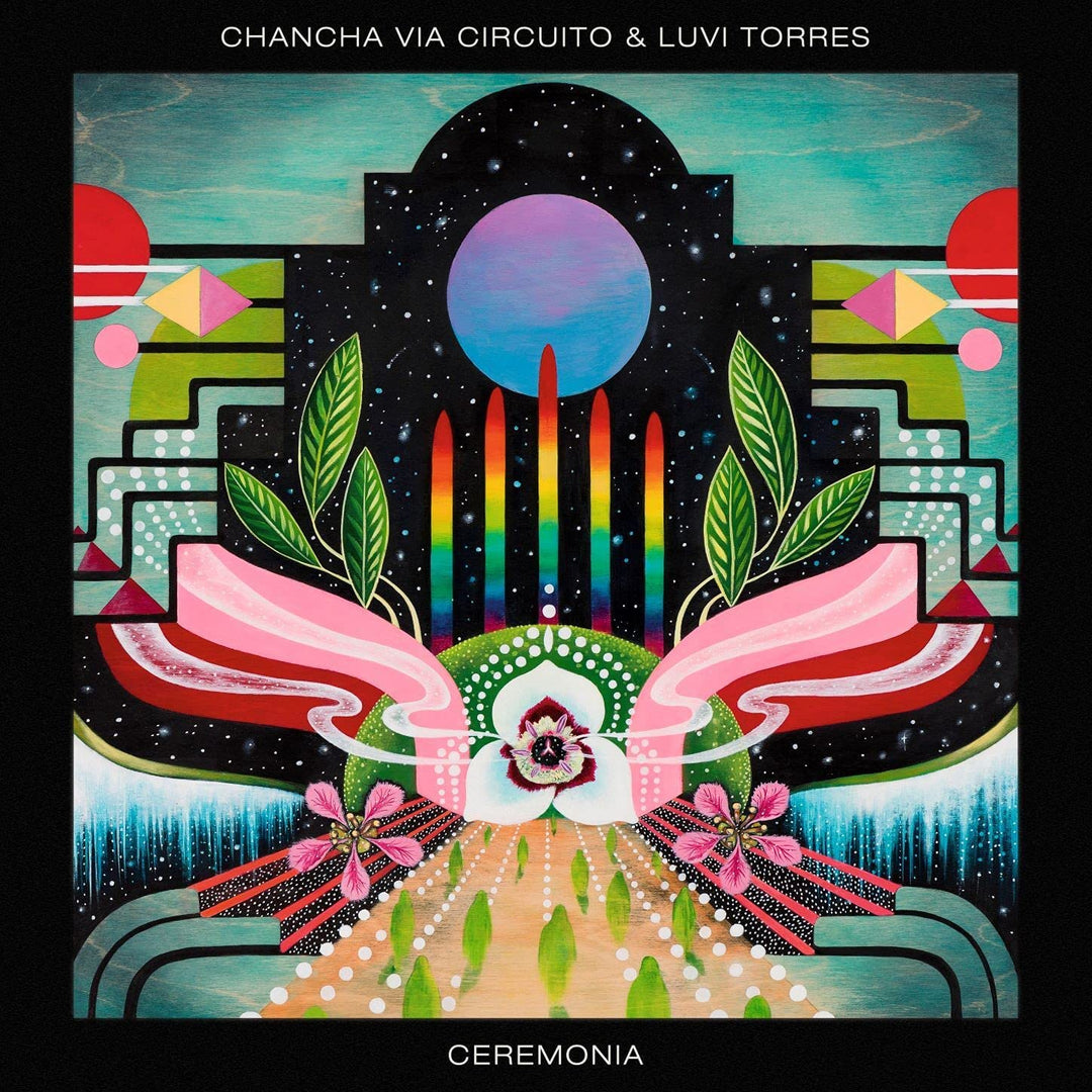 Chancha via Circuito &amp; Luvi Torres – Ceremonia [VINYL]