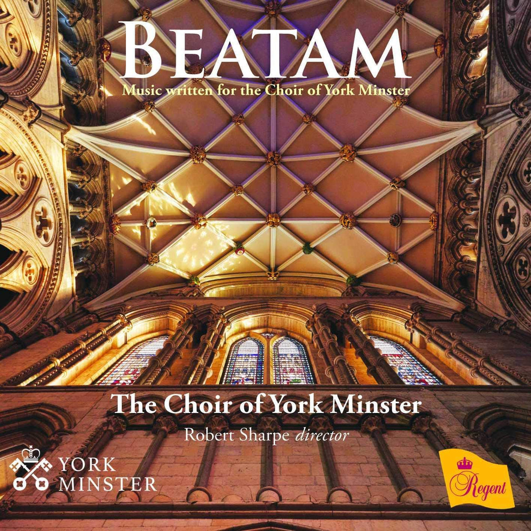 BEATAM: Music written for the Choir of York Minster [Audio CD]