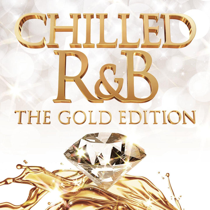 Chilled R&amp;B: The Gold Edition [Audio-CD]