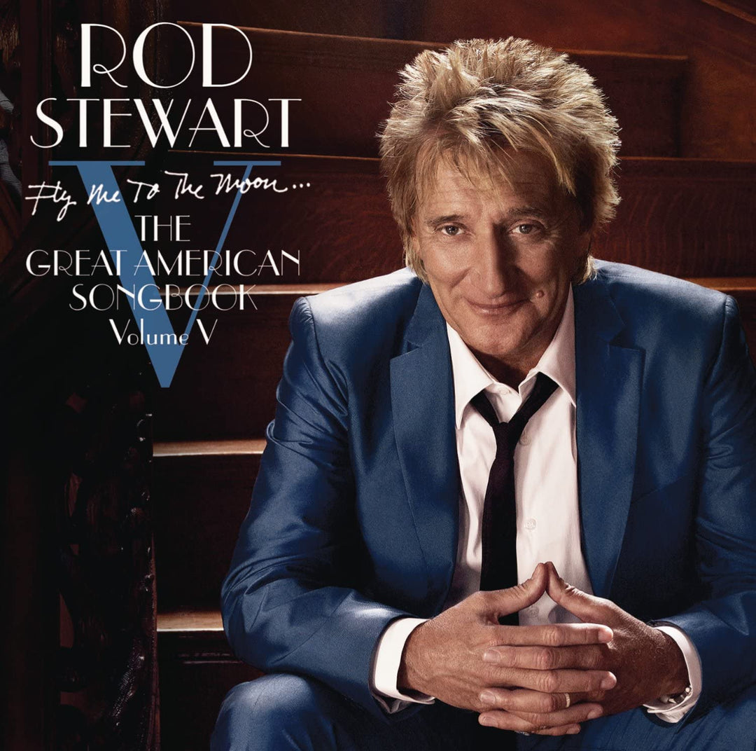 Rod Stewart – Fly Me To The Moon… The Great American Songbook Volume V [Audio-CD]