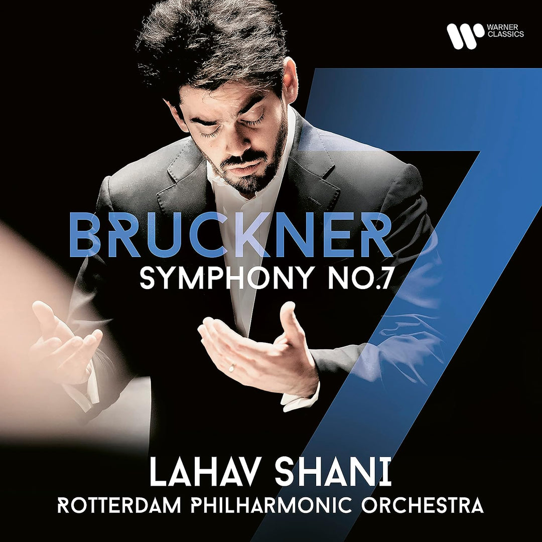 Lahav Shani & Rotterdam Philharmonic Orchestra - Bruckner: Symphony No. 7 [Audio CD]