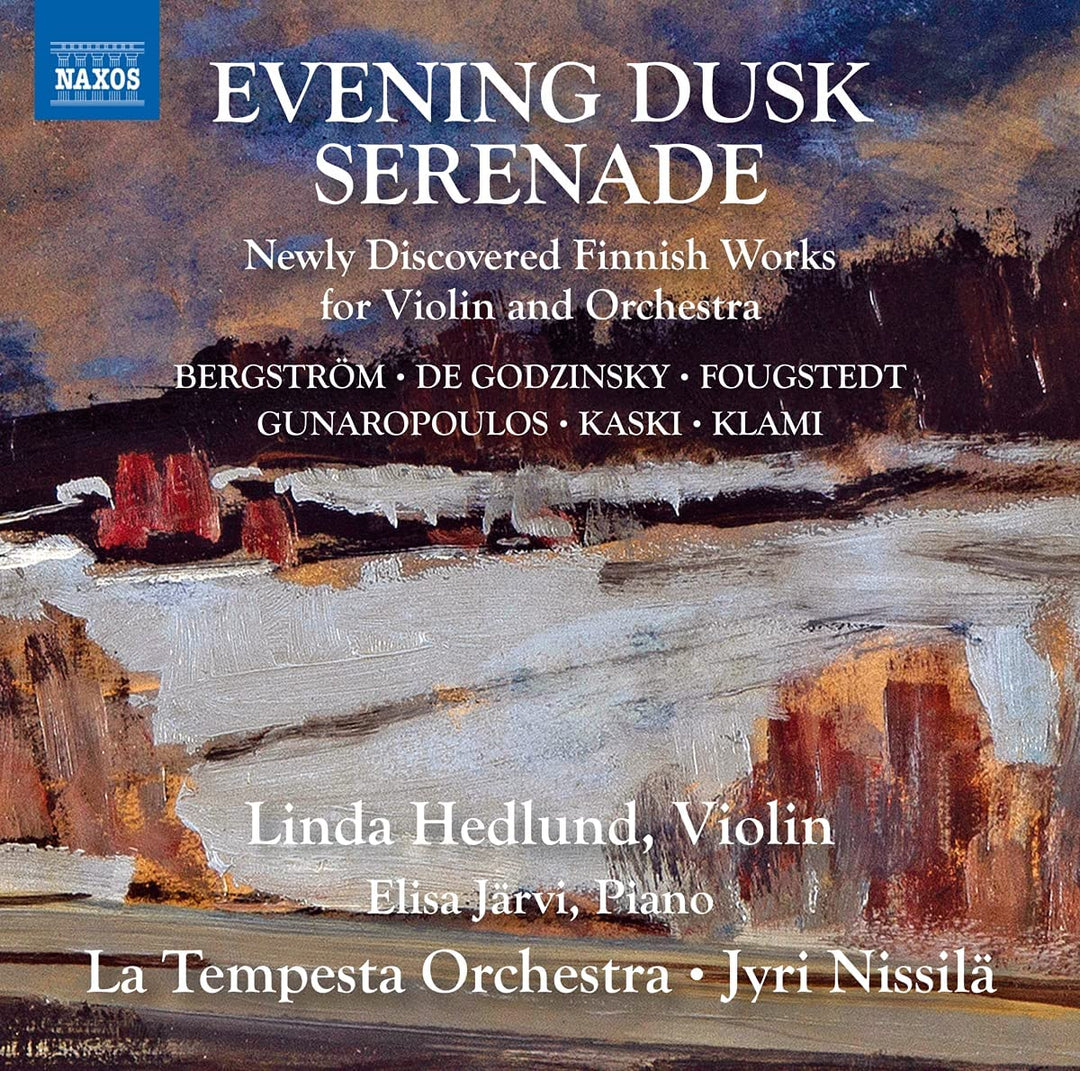 Bergstrom: Abenddämmerung [Linda Hedlund; Elisa Järvi; La Tempesta Orchester; Jyri Nissilä] [Naxos: 8579095] [Audio CD]