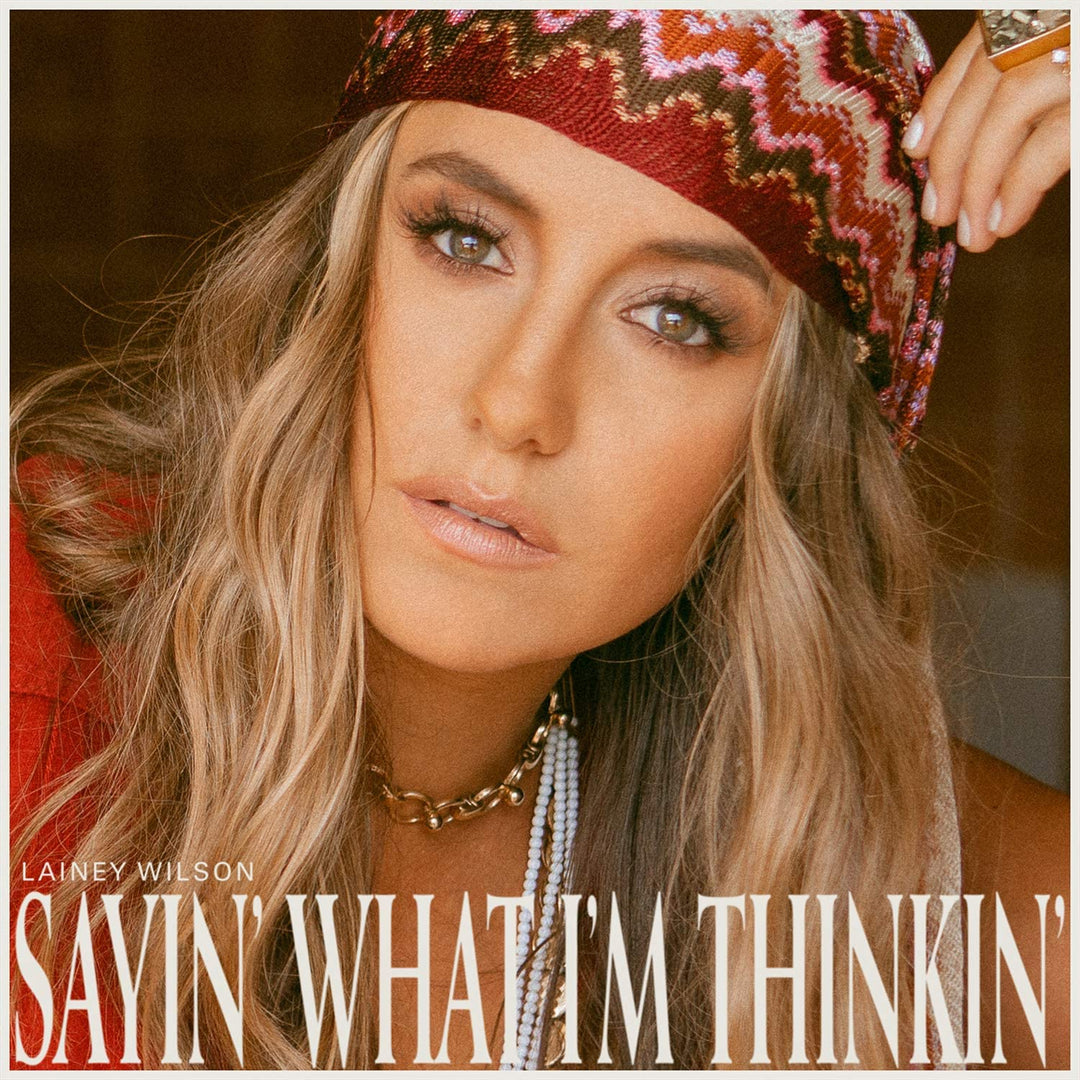 Lainey Wilson – Sayin' What I'm Thinkin' [Audio-CD]