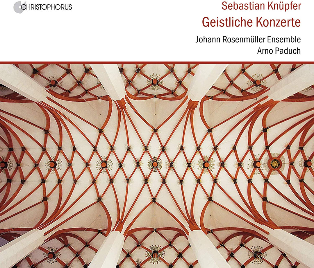 Sebastian KnUpfer – Geistliche Konzerte [Audio CD]