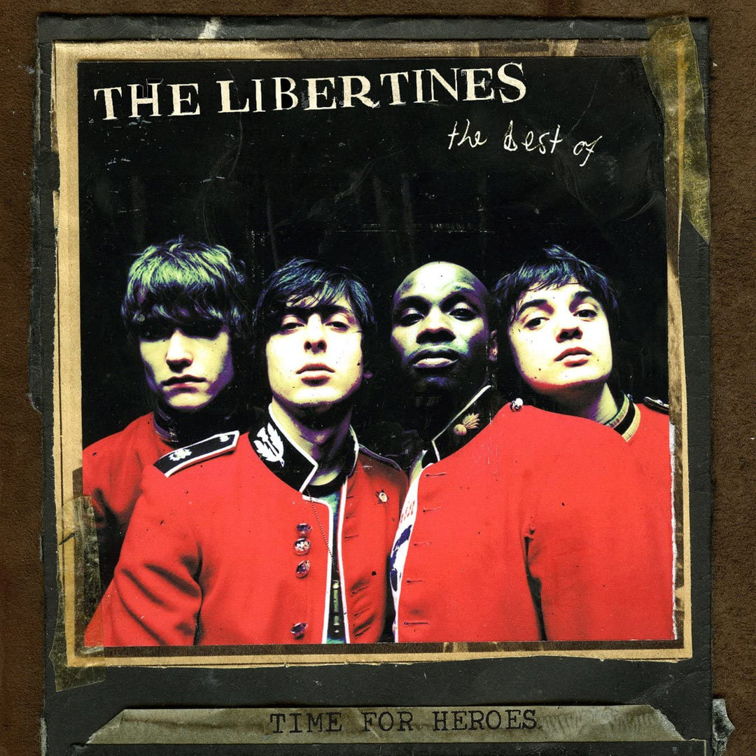 Zeit für Helden: Das Beste der Libertines – The Libertines [Audio-CD]