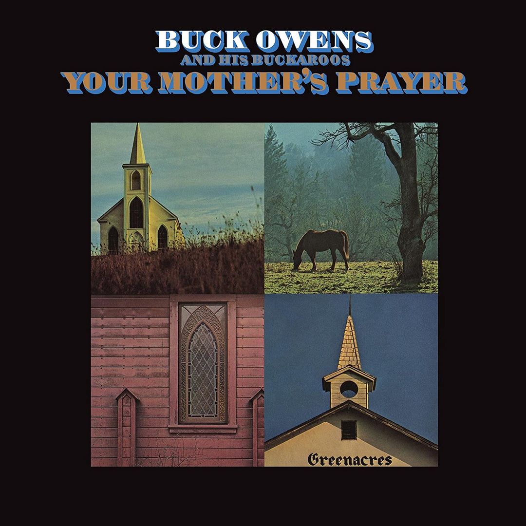 Buck Owens &amp; His Buckaroos – Your Mother's Prayer [Audio-CD]