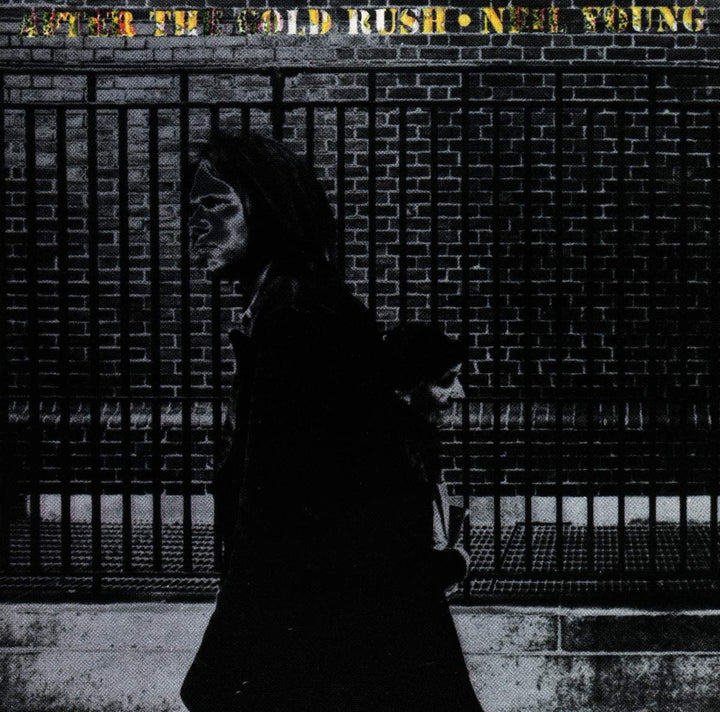 Neil Young - After The Gold Rush [Audio CD]