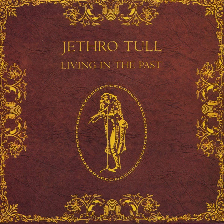 Jethro Tull – Living In The Past [Audio-CD]