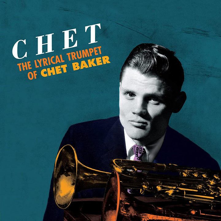 Chet Baker – Chet: The Lyrical Trumpet of Chet Baker [Vinyl]