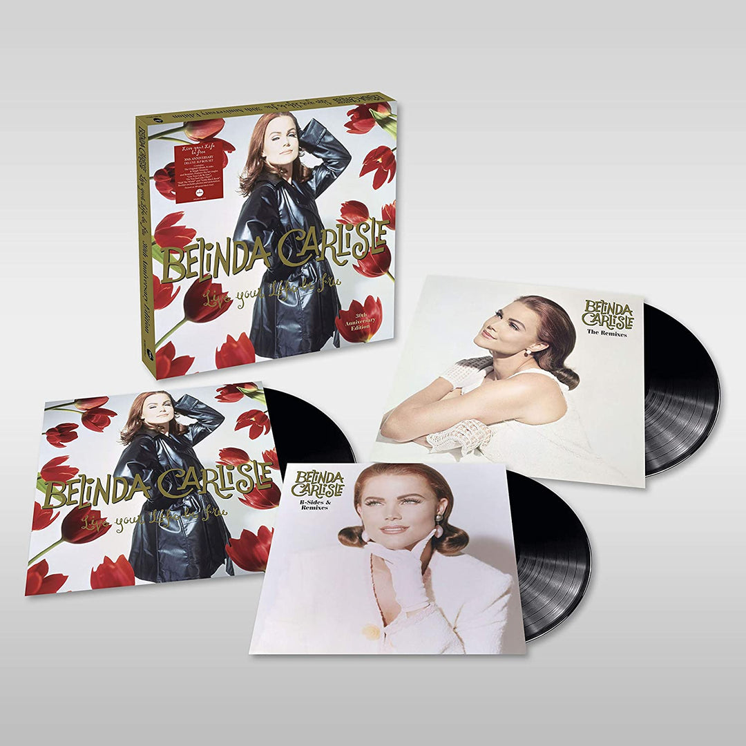 Belinda Carlisle – Live Your Life Be Free – 30th Anniversary (180g schwarzes Vinyl) [VINYL]