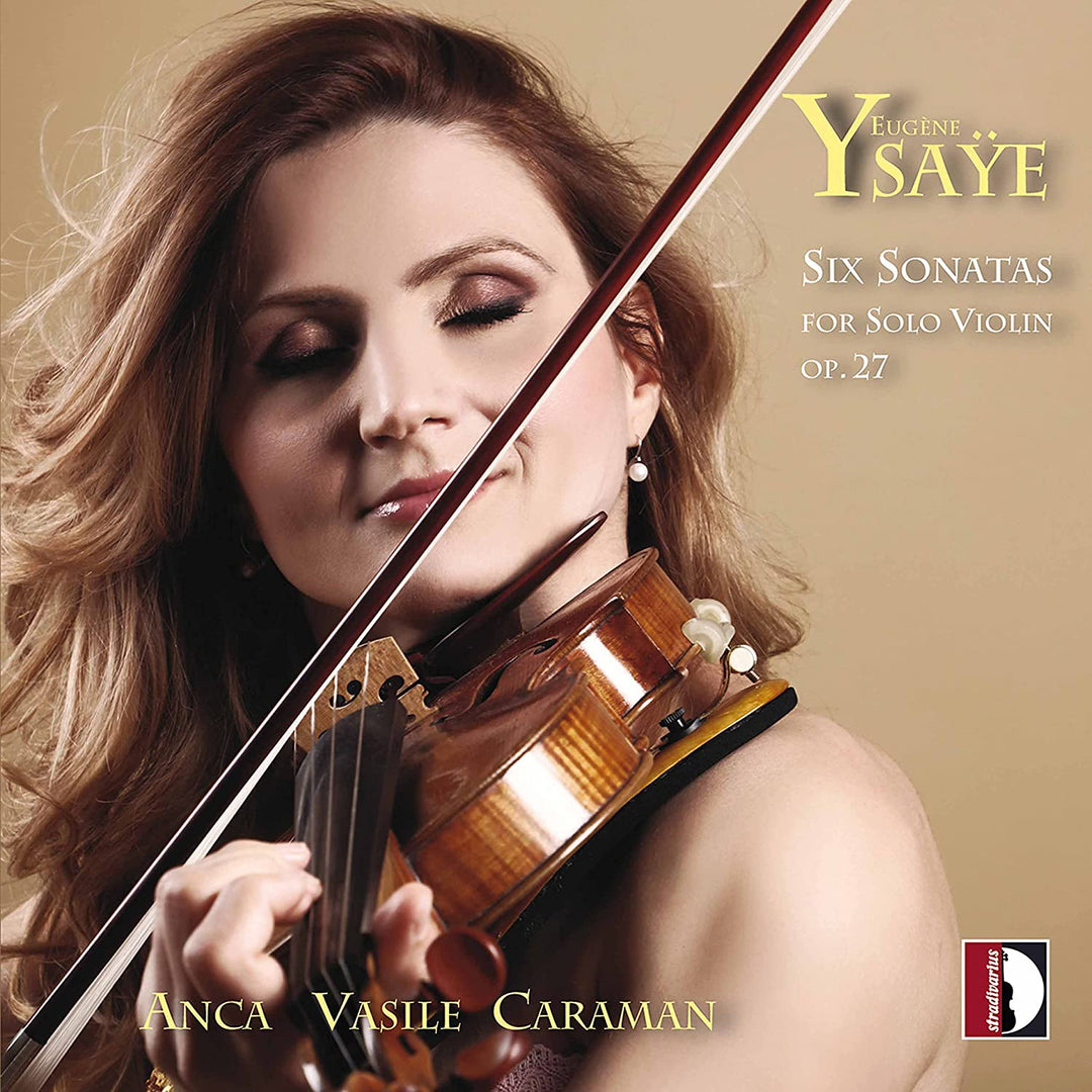 Ysaye: Sechs Sonaten [Anca Vasile Caraman] [Stradivarius: STR37200] [Audio CD]