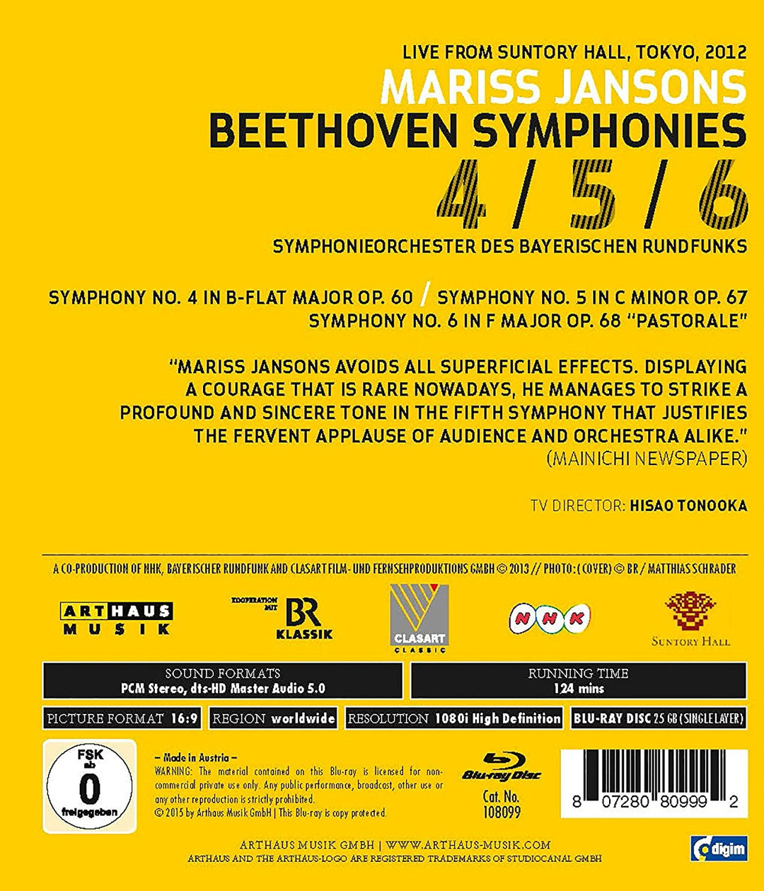 Beethoven:Sinfonien 4,5 &amp; 6 [Symphonieorchester des Bayerischen Rundfunks, Mariss Jansons] [Arthaus [2016] [Blu-ray]