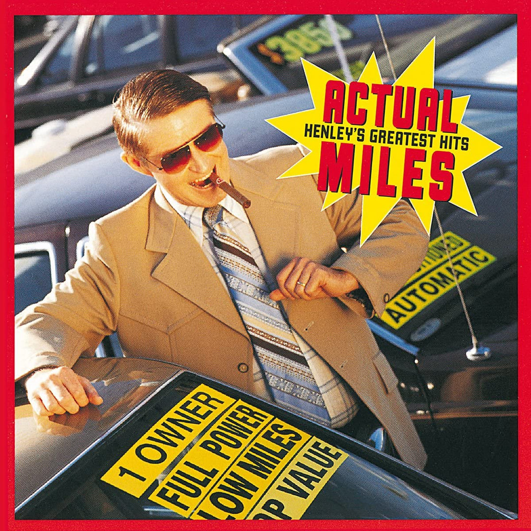 Don Henley – Actual Miles: Henley's Greatest Hits [Audio-CD]