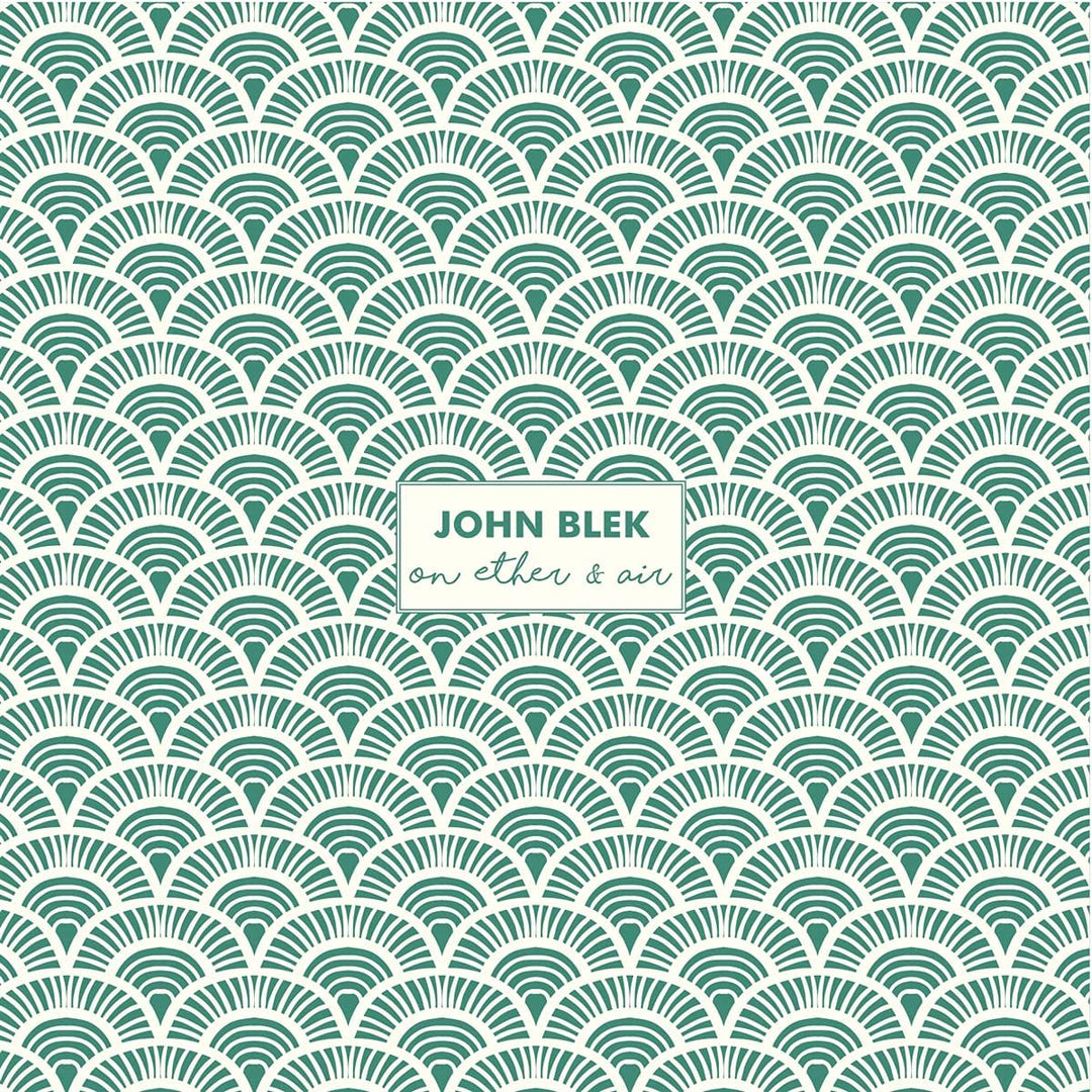 John Blek – On Ether &amp; Air [Audio-CD]