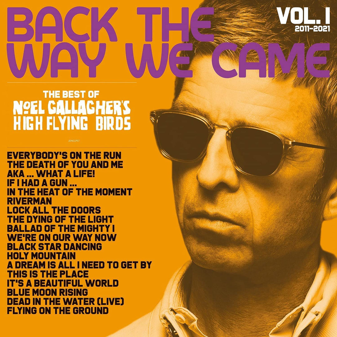 Noel Gallaghers High Flying Birds – Back The Way We Came: Vol. 1 (2011 - 2021) [Vinyl]