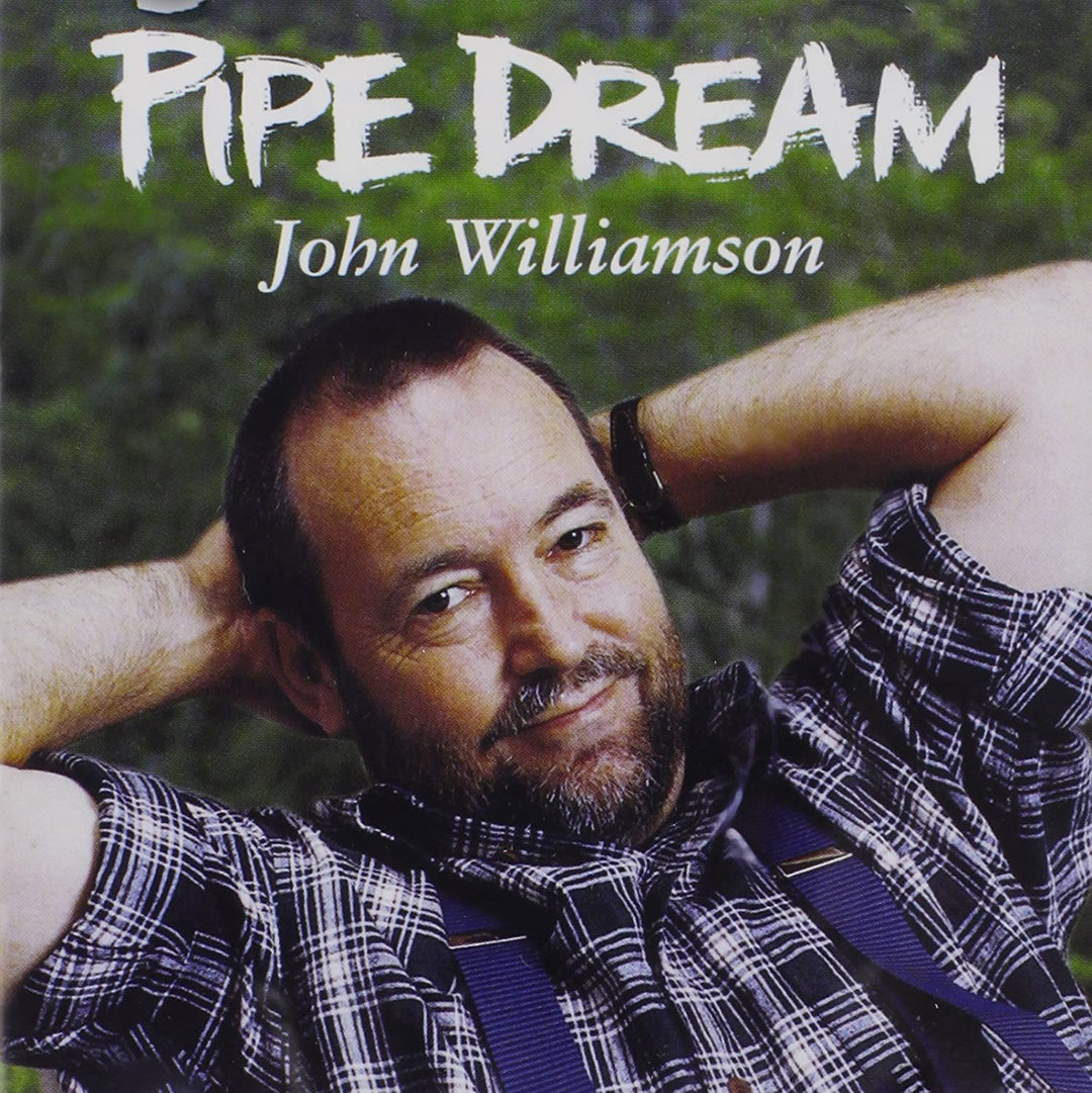 John Williamson – Pipe Dream [Audio-CD]