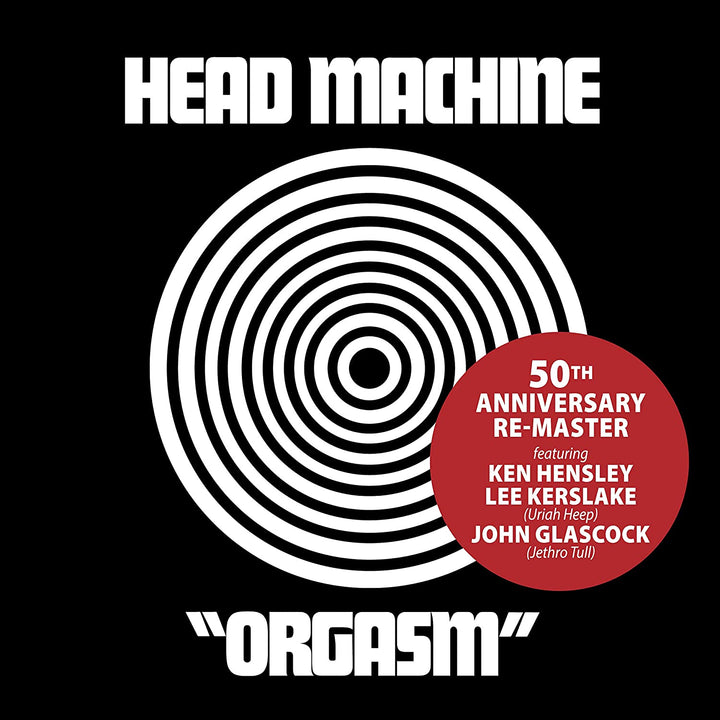 Head Machine – Orgasm (50. Jubiläum [Audio-CD]