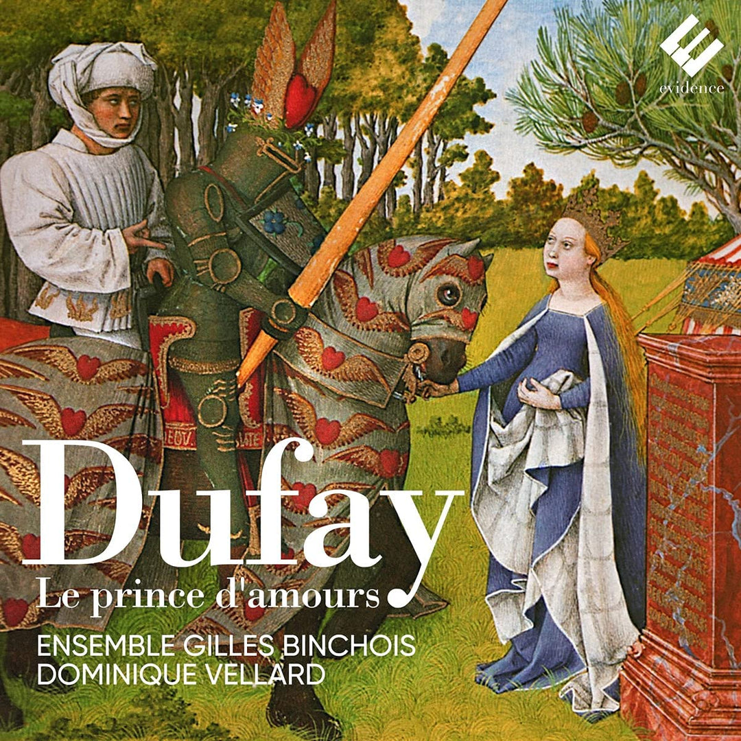 Ensemble Gilles Binchois - Dufay: Le Prince D'amours [Audio CD]