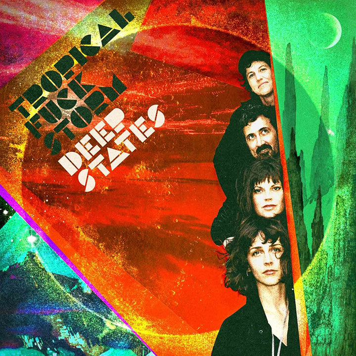 Tropical Fuck Storm – Deep States [Audio-CD]