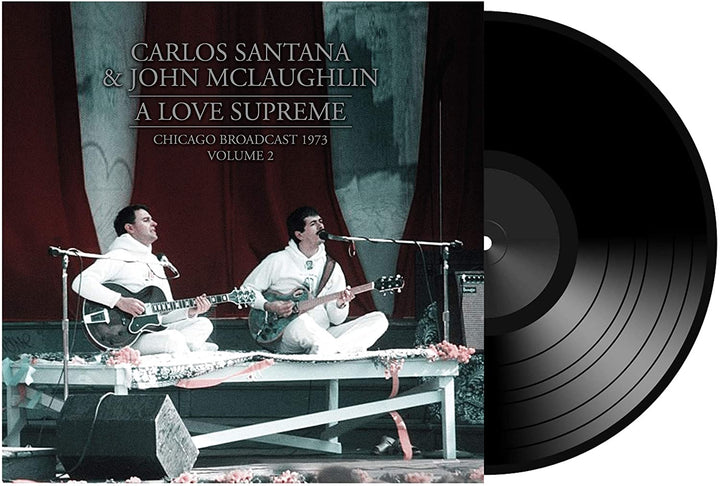 Santana &amp; Mclaughlin – A Love Supreme: Chicago Broadcast 1973 [VINYL]