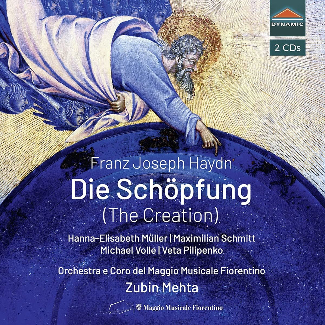 Haydn: Die Schopfung [Orchestra e Coro del Maggio Musicale Fiorentino; Hanna-Elisabeth Müller; Maximilian Schmitt; Michael Volle; Veta Pilipenko; Zubin Mehta; Lorenzo Fratini] [Dynamic S7909] [Audio CD]