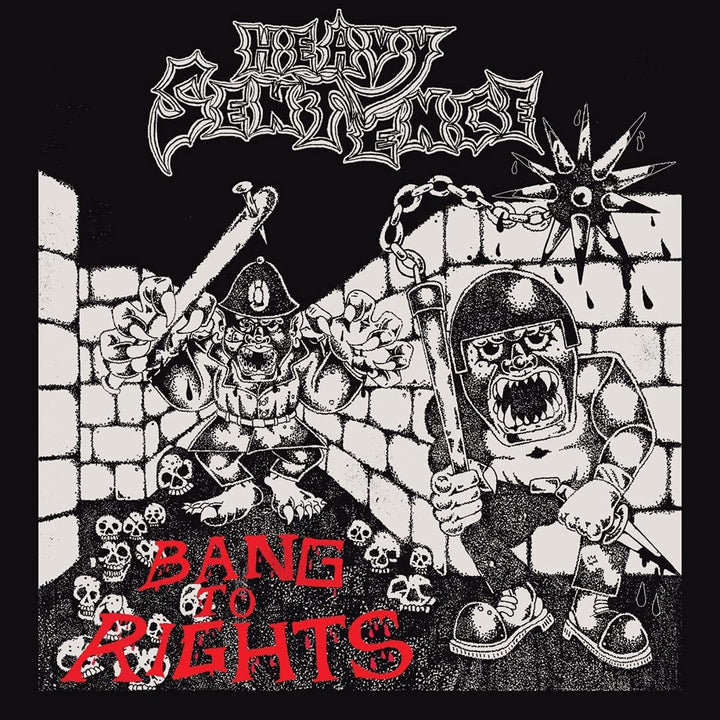 Heavy Sentence – Bang To Rights [Audio-CD]