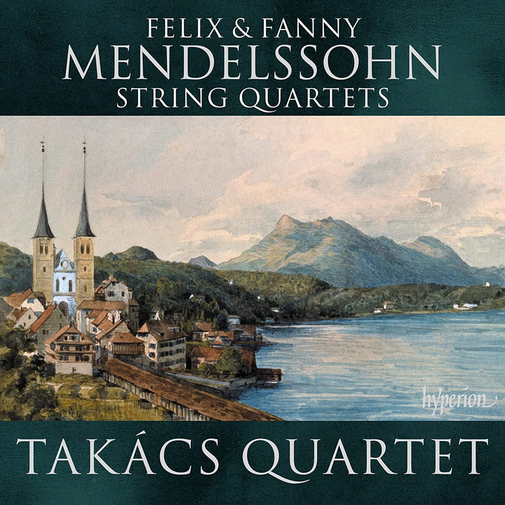 Mendelssohn: Streichquartette [Takács Quartett] [Hyperion Records A68330] [Audio CD]