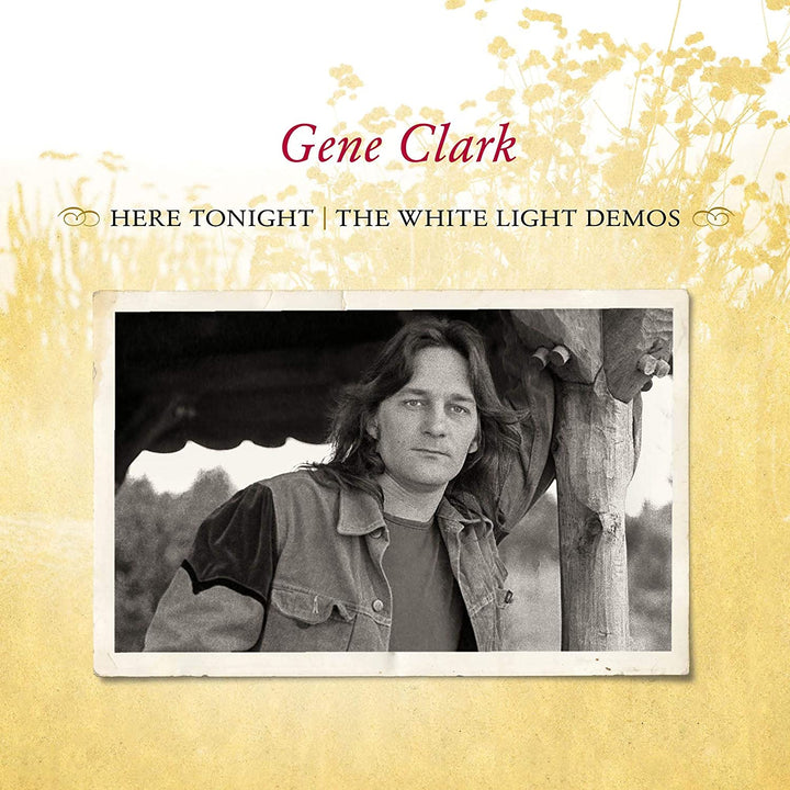 CLARK, GENE – HERE TONIGHT THE WHITE LIGHT [Audio CD]