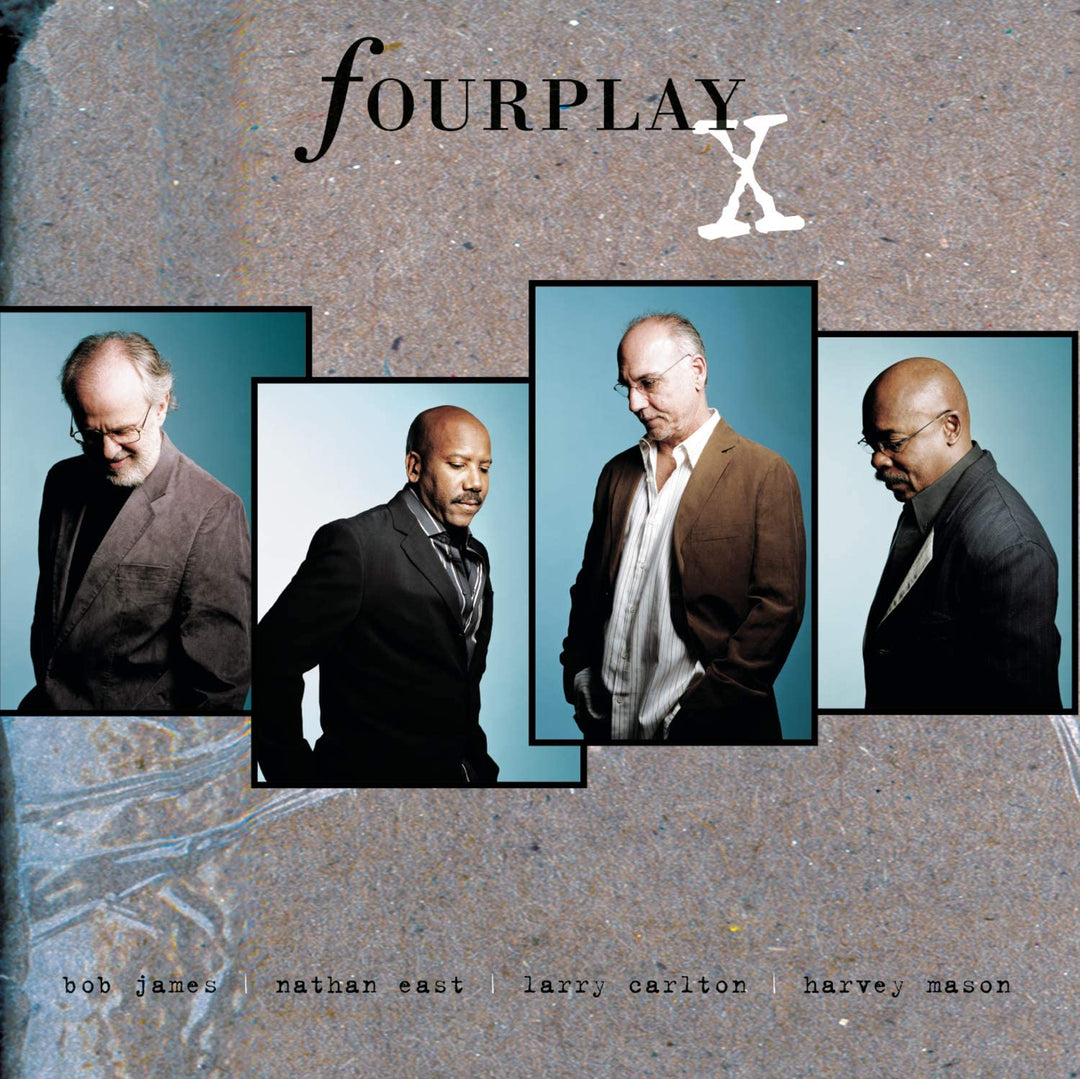Fourplay - Fourplay X [Audio-CD] 