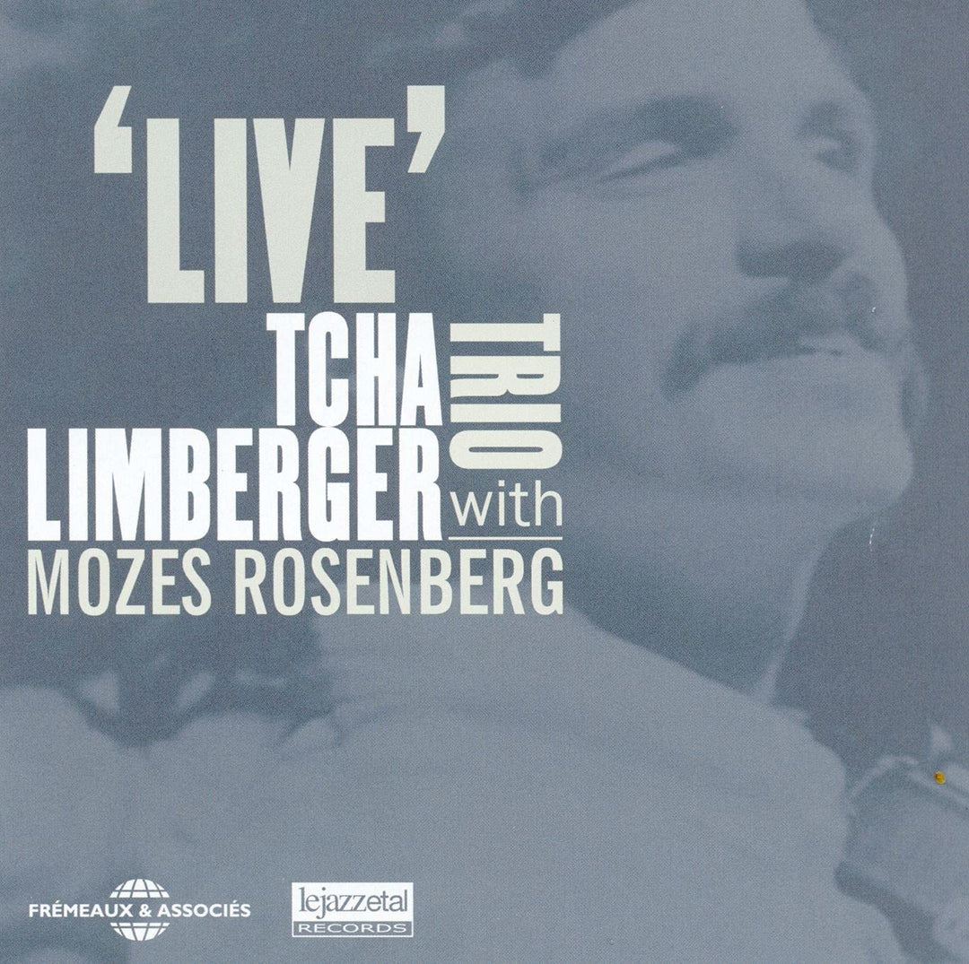 Tcha Limberger Trio mit Mozes Rosenberg – Live [Audio CD]