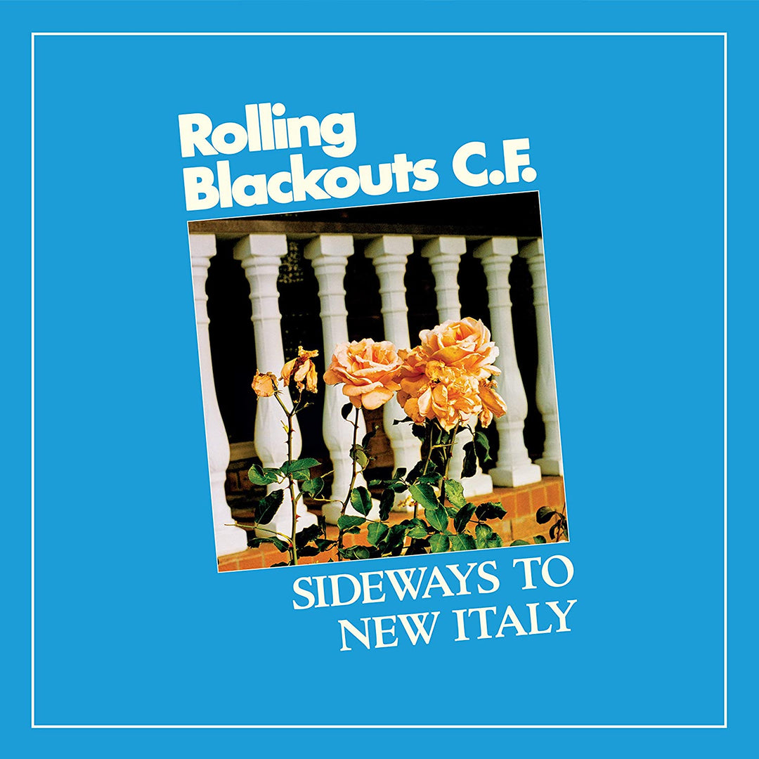 Rolling Blackouts Coastal Fever – Sideways to New Italy [Vinyl]