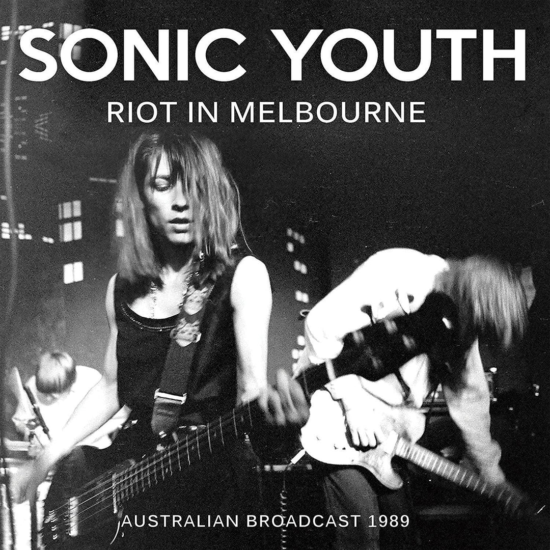 Sonic Youth – Riot In Melbourne [Audio-CD]