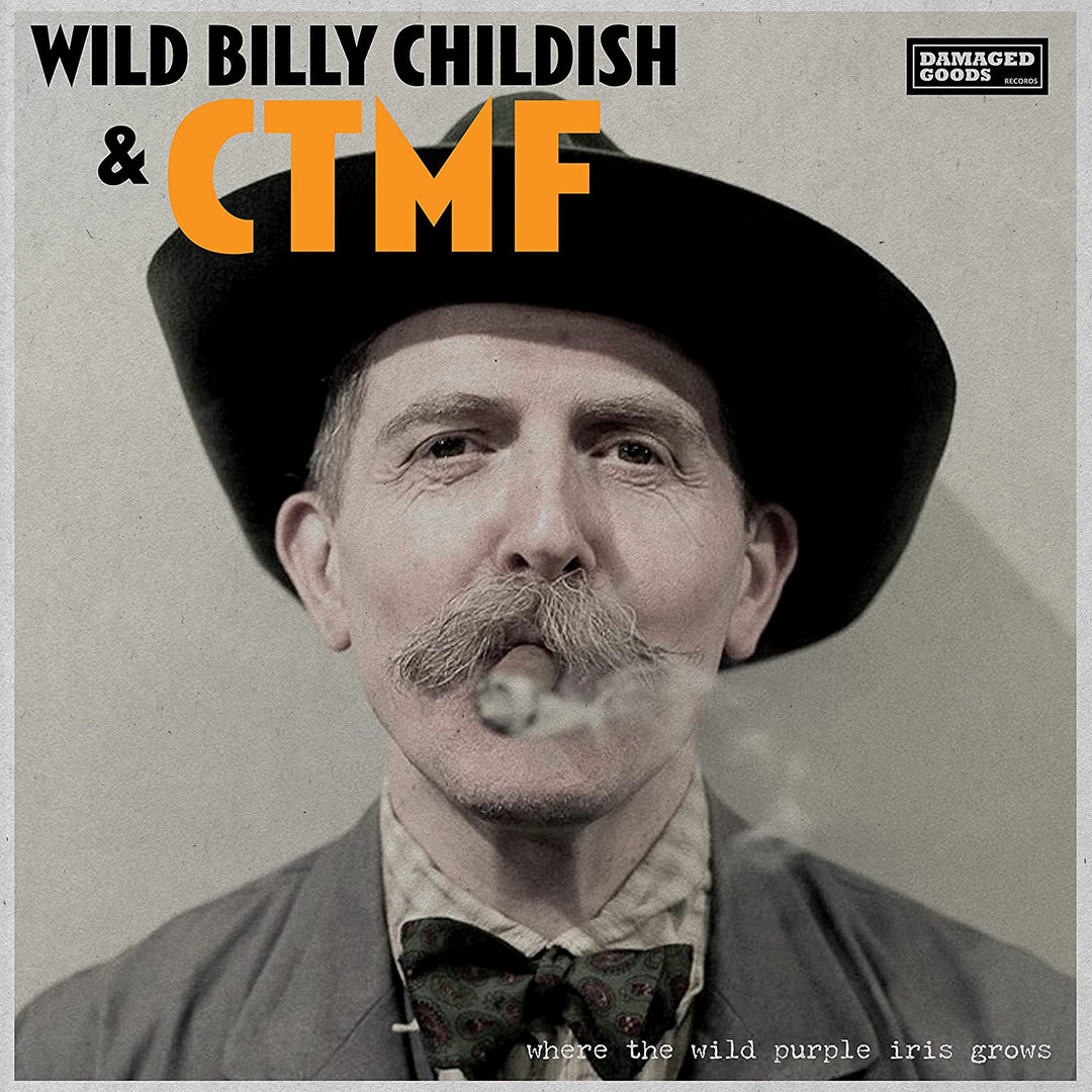 Wild Billy Childish - Where The Wild Purple Iris Grows [Audio CD]