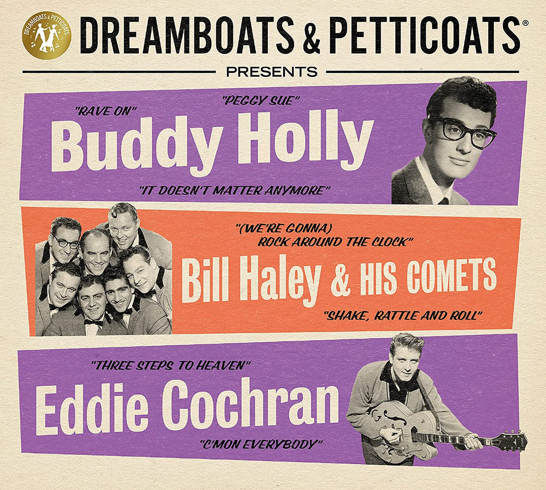 Dreamboats & Petticoats presents... Buddy Holly, Bill Haley & Eddie Cochran [Audio CD]