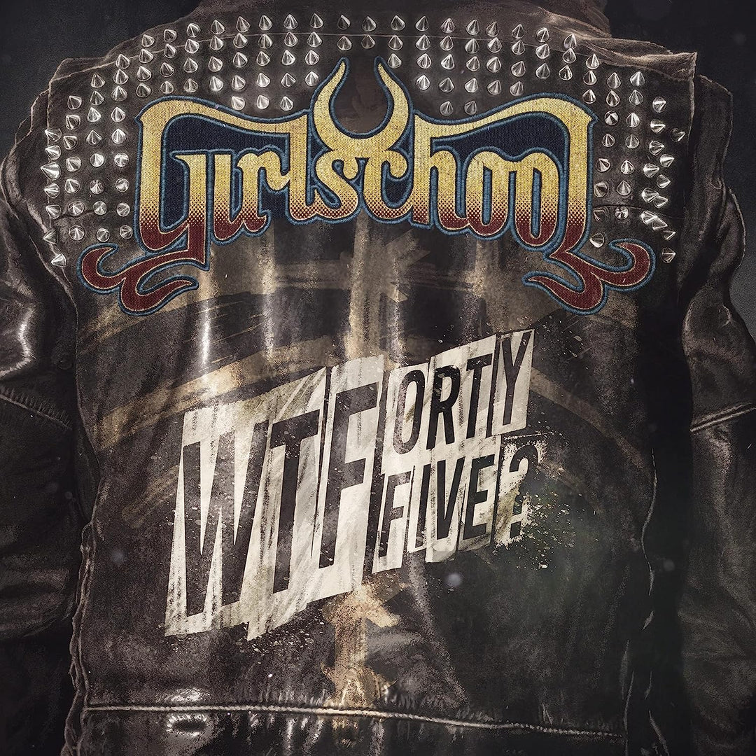 Girlschool - WTFortyfive? [Audio-CD]