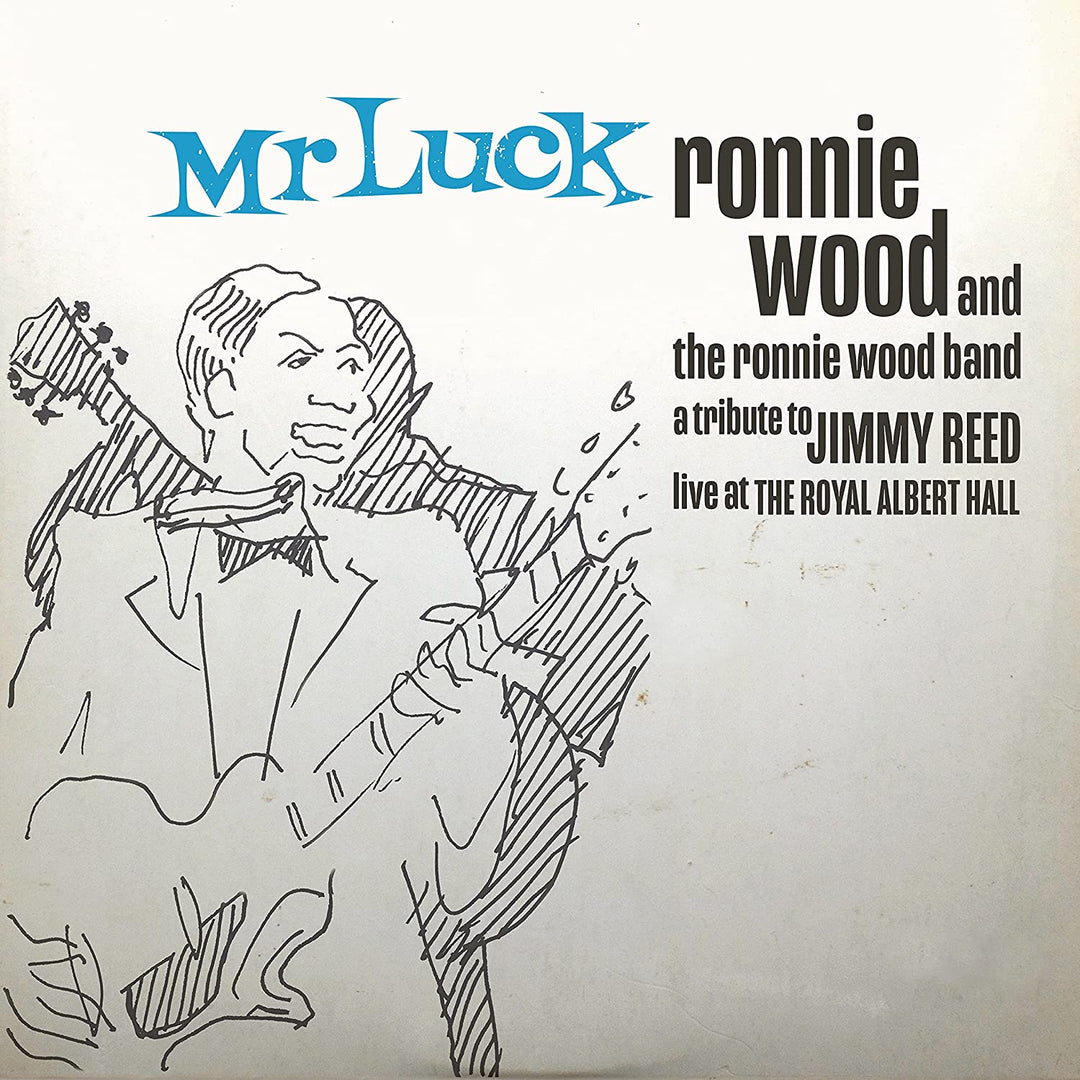 The Ronnie Wood Band - Mr. Luck - A Tribute to Jimmy Reed: Live at the Royal Albert Hall [Vinyl]