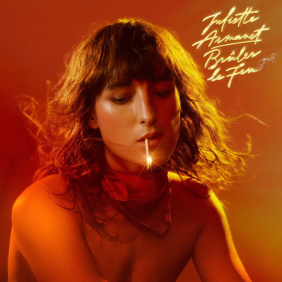 Juliette Armanet – Brler le feu [Audio-CD]