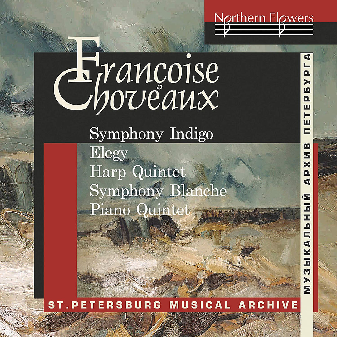 St. Petersburg Chamber Orchestra - Francoise Choveaux: Symphony Indigo, Elegy for Cello, Quintet for Harp and String Quartet [Audio CD]