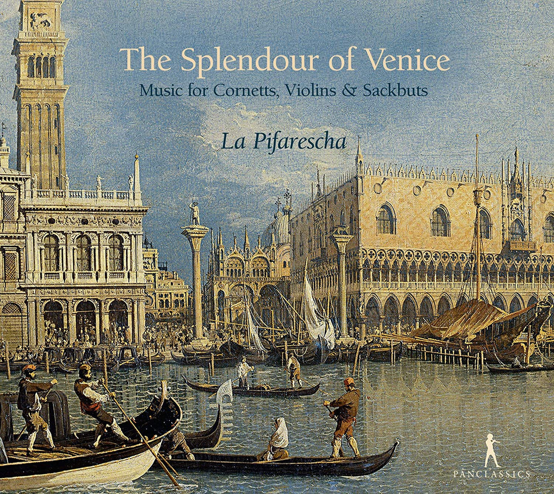 Die Pracht Venedigs – Renaissance- und Frühbarockmusik für Kornetts, Violinen und Sackbläser [Audio-CD]