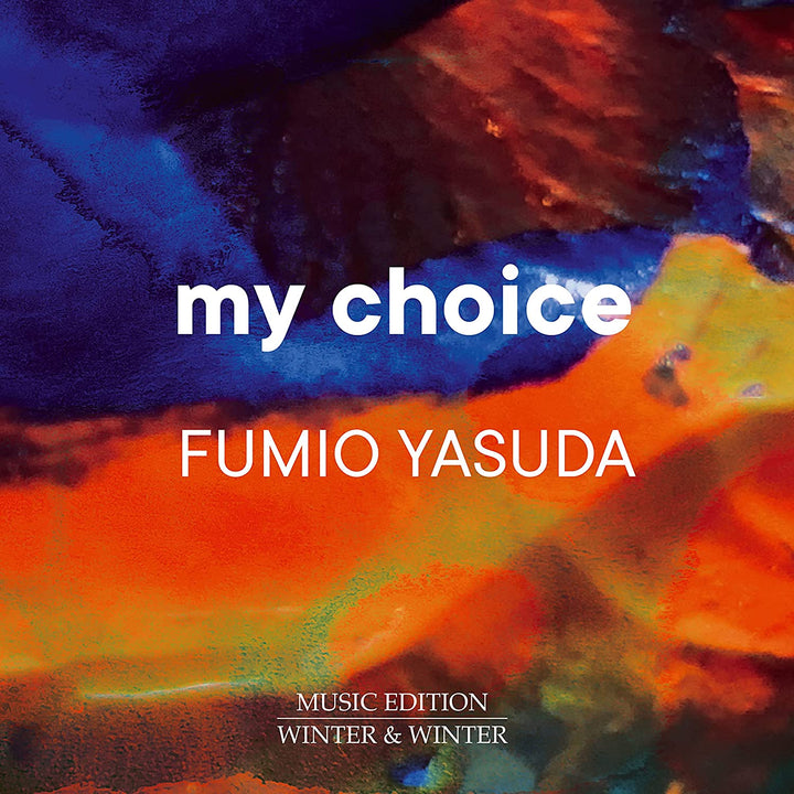 My Choice [Fumio Yasuda] [Winter &amp; Winter: 9102742] [Audio CD]