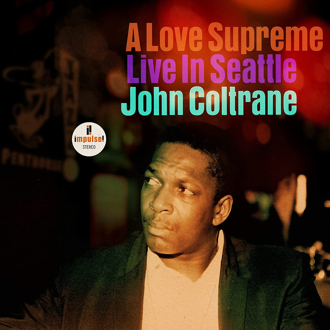 John Coltrane – A Love Supreme: Live In Seattle [Vinyl]