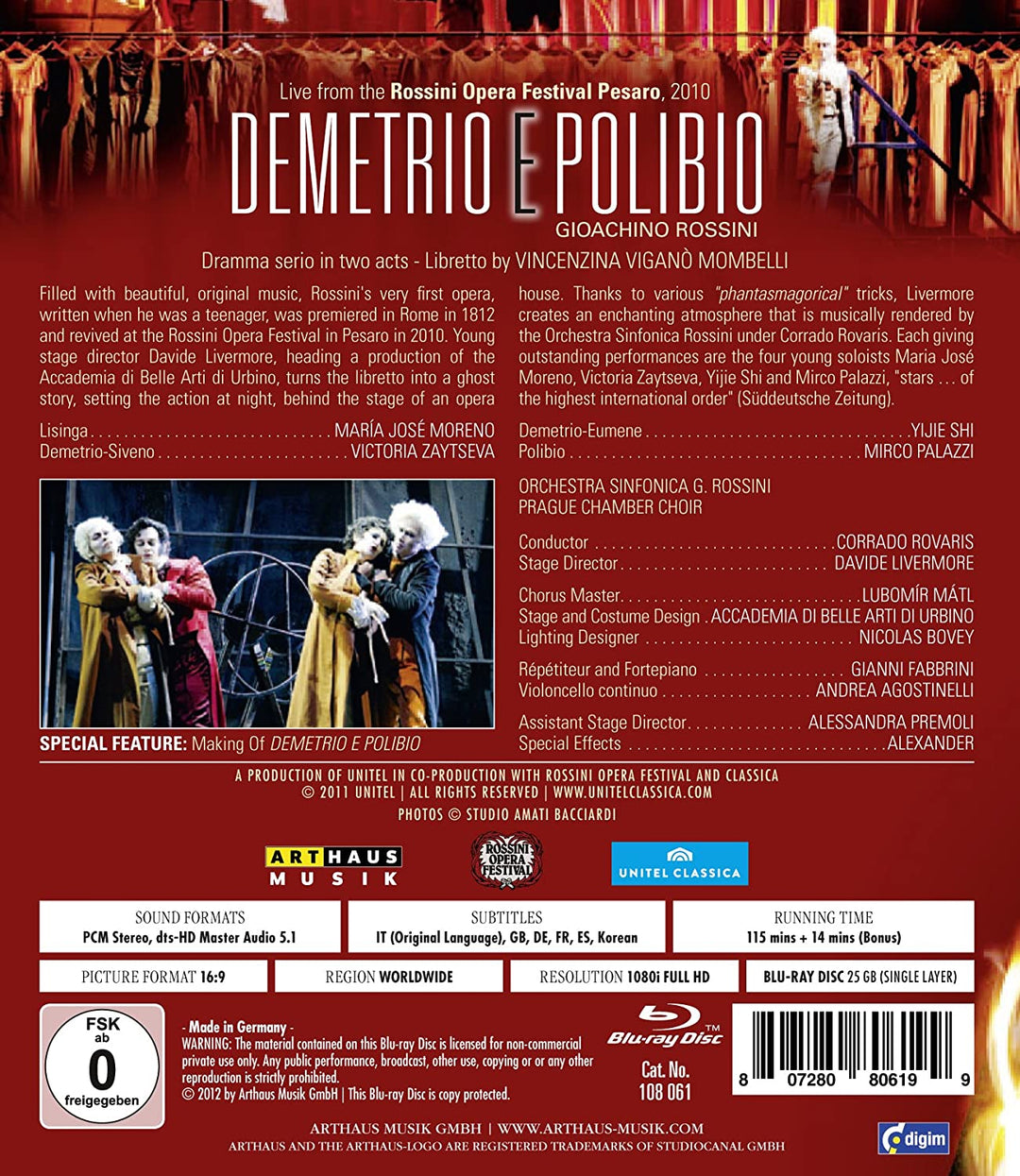 Rossini: Demetrio E Polibio (2010) (María José Moreno/ Victoria Zaytseva/ Yijie Shi/ Mirco Palazzi/ Corrado Rovaris) (Arthaus: 108061) [Blu-ray] [2012] – [Blu-Ray]