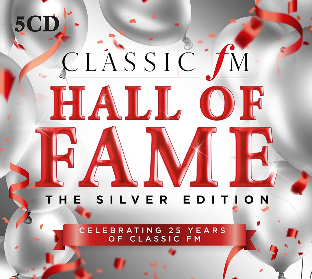 Classic FM Hall of Fame The Silver Edition [Audio-CD]